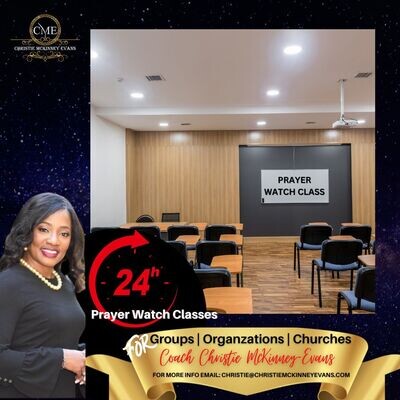 24 Hour Prayer Watch Classes for Groups