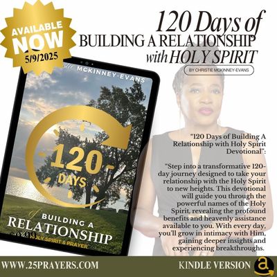120 Days of Building A Relationship with Holy Spirit (KINDLE VERSION)