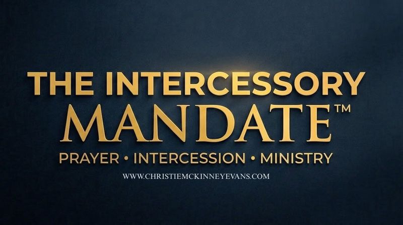 The Intercessory Mandate™ -Part 1- Of The 22 Intercessors Workbook