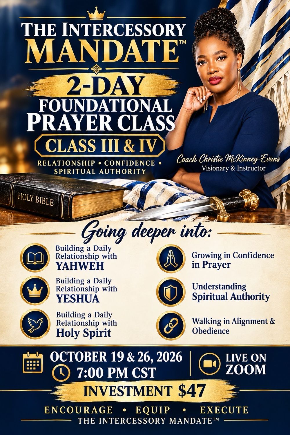 The Intercessory Mandate™ Foundational Classes III &amp; IV