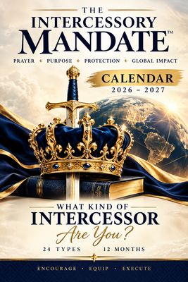 The Intercessory Mandate™ 5787 Prophetic Calendar