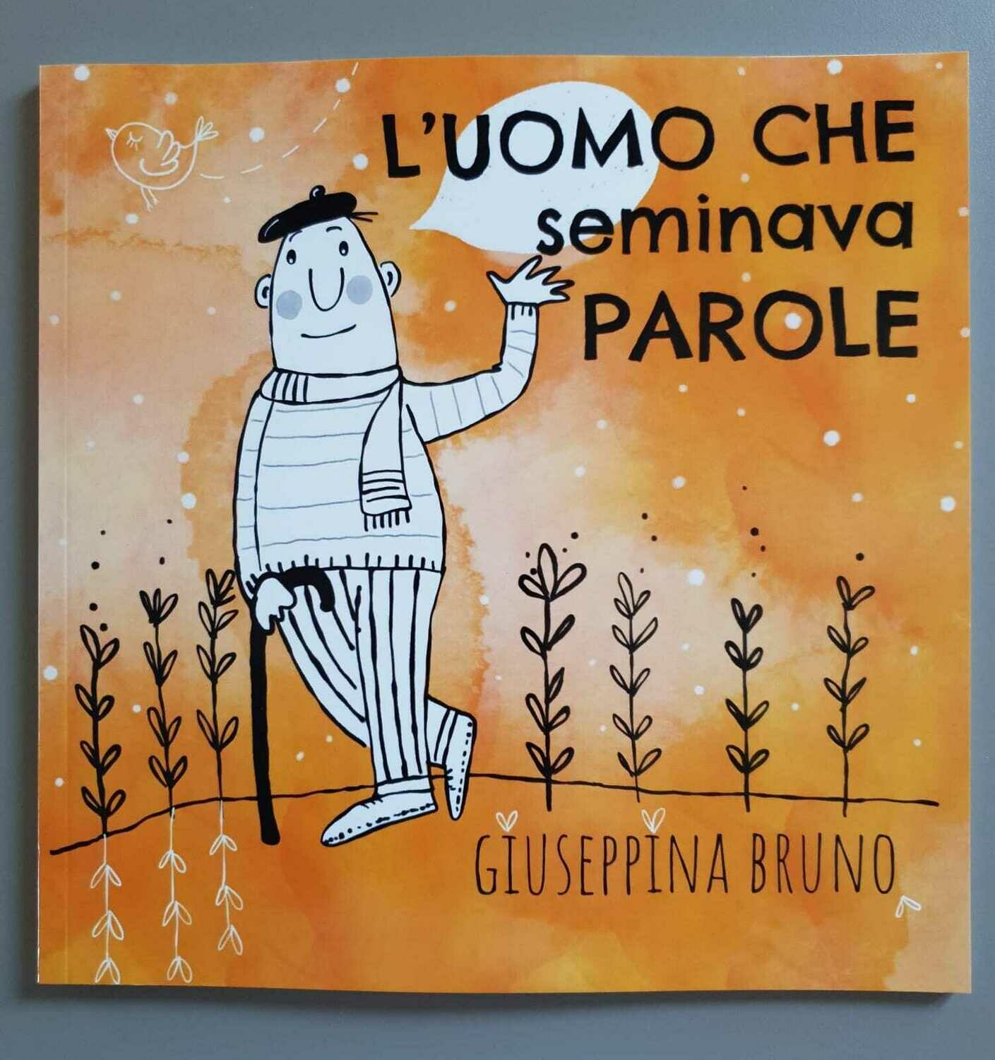 L&#39;uomo che seminava parole