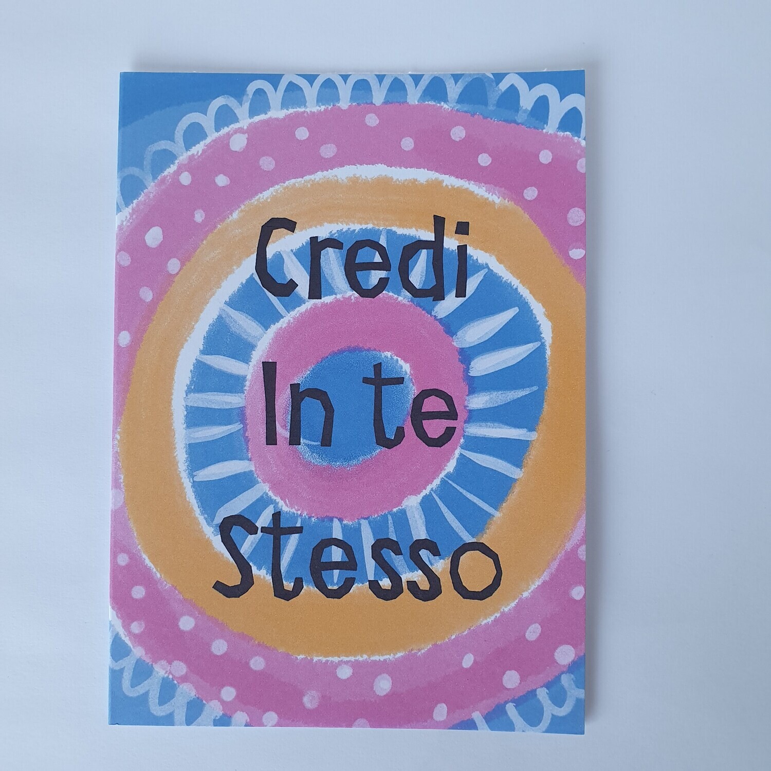 Biglietto CREDI IN TE STESSO
