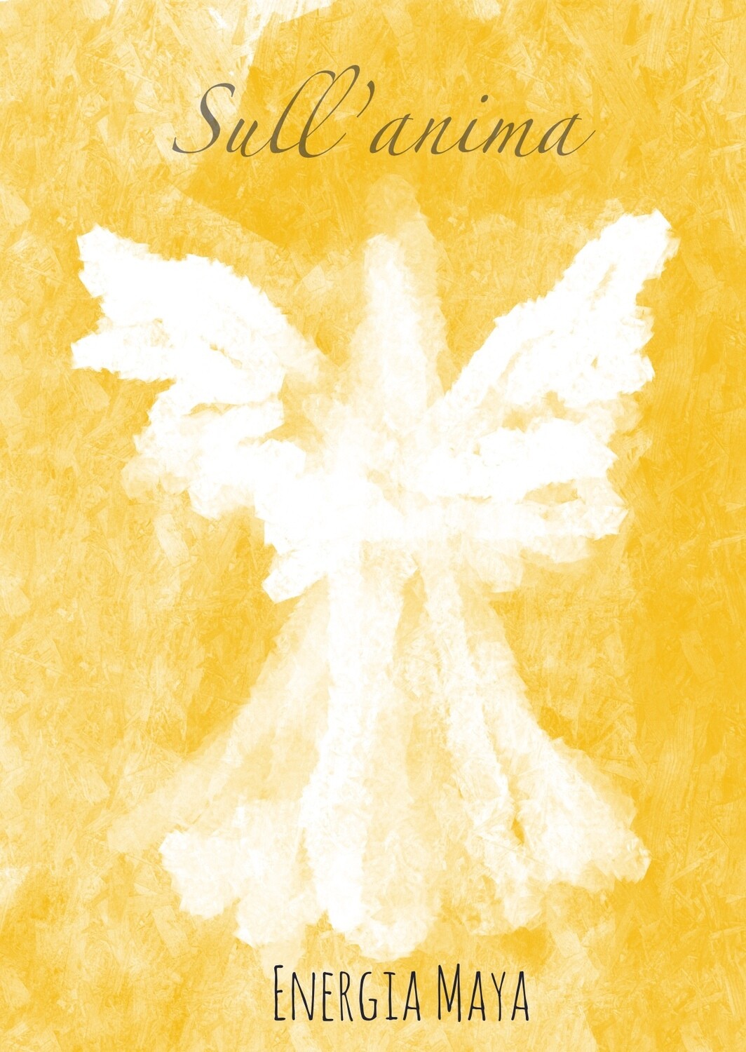 Sull&#39;Anima (dai dialoghi fratelli)