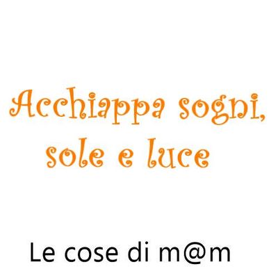 Acchiappa sogni e sole