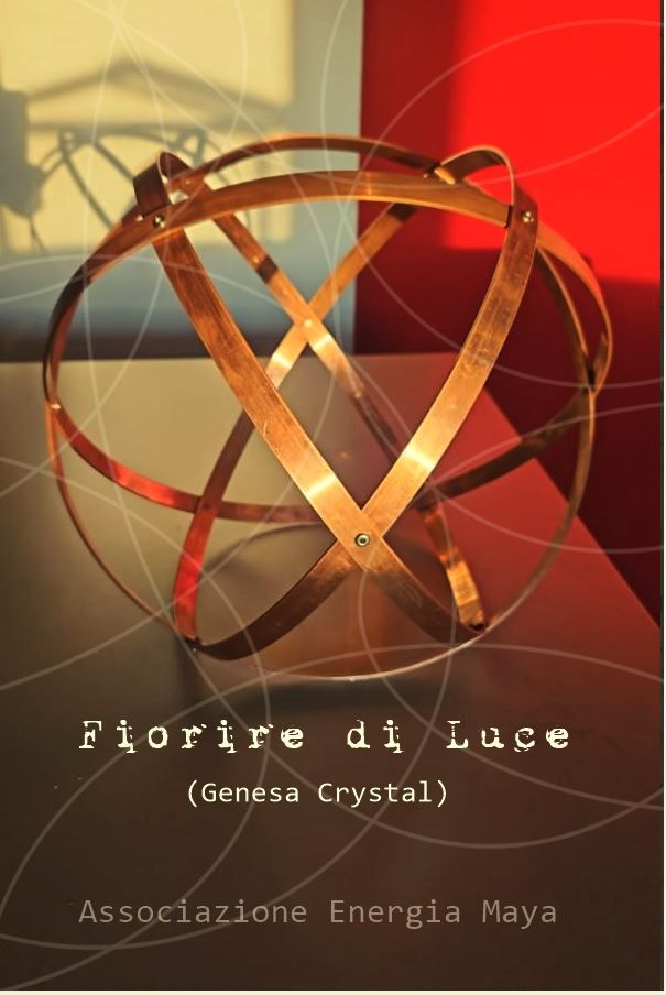 Fiorire di Luce (Genesa Crystal)