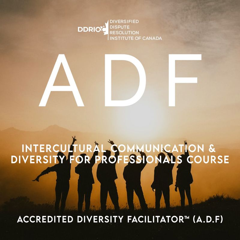 Intercultural Communication & Diversity for Professionals Course - Accredited Diversity Facilitator (A.D.F) Certification