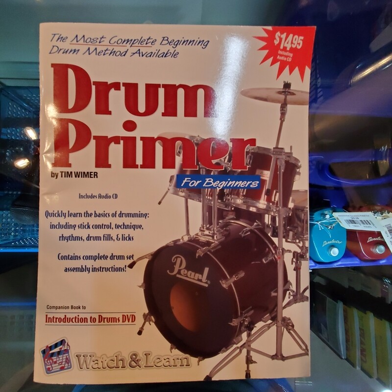 Drum Primer For Beginners By Tim Wimer