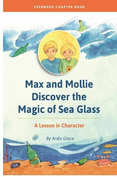 Max and Mollie Discover the Magic of Sea Glass (Expanded Chapter Book)
