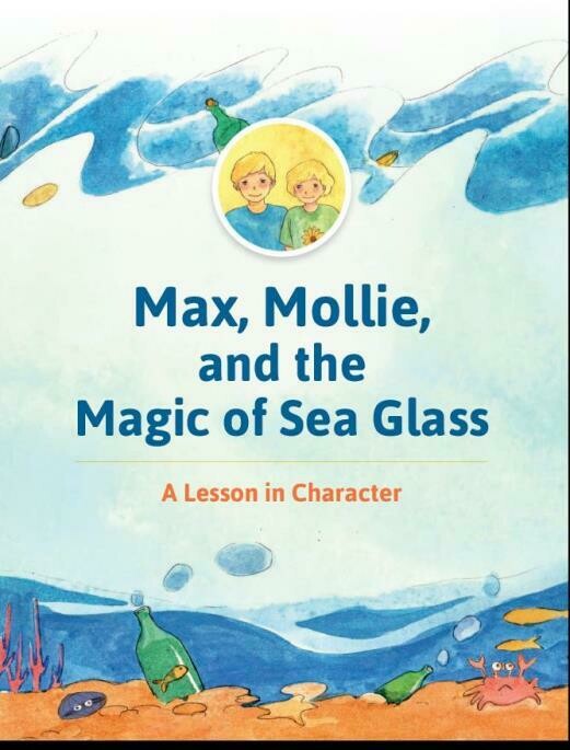 Max, Mollie, and the Magic of Sea Glass (childrens picture book)