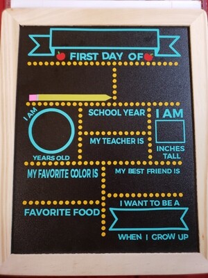 Back to School Chalkboard  1st and last day of school
