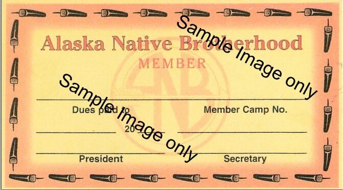 Alaska Native Brotherhood Membership Cards