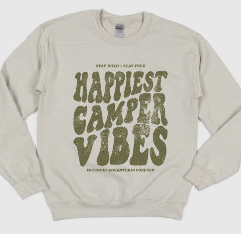 Happiest Camper Vibes sweatshirt