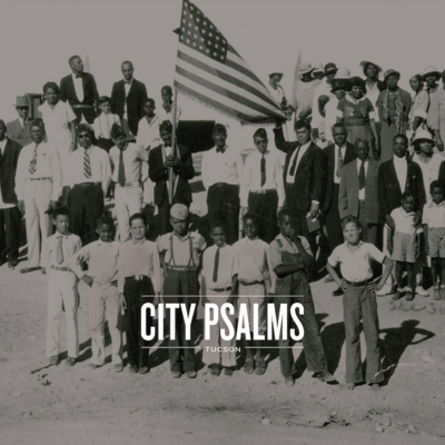 City Psalms Three