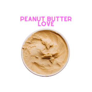 Peanut Butter Love