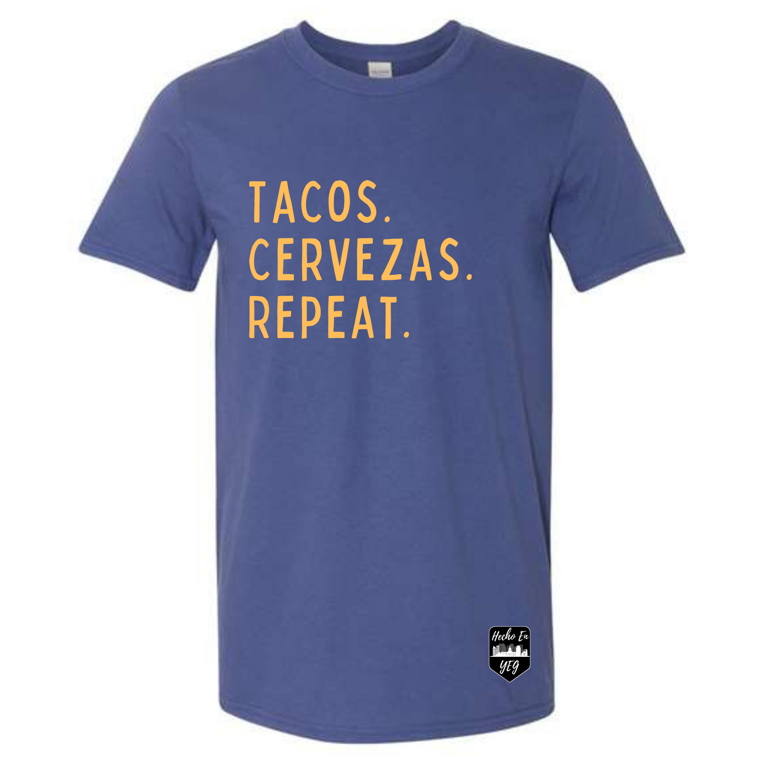 Tacos. Cervezas. Repeat. Vinyl Print Tee