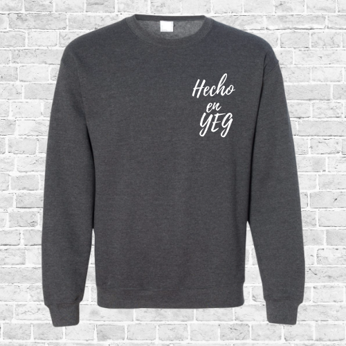 Hecho En YEG Vinyl Print Crewneck (Dark Grey)