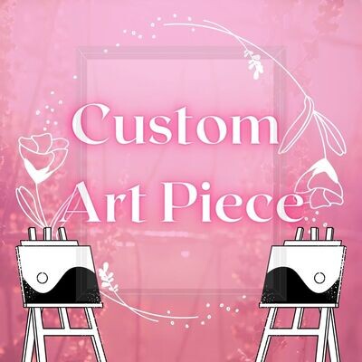Custom Art Piece