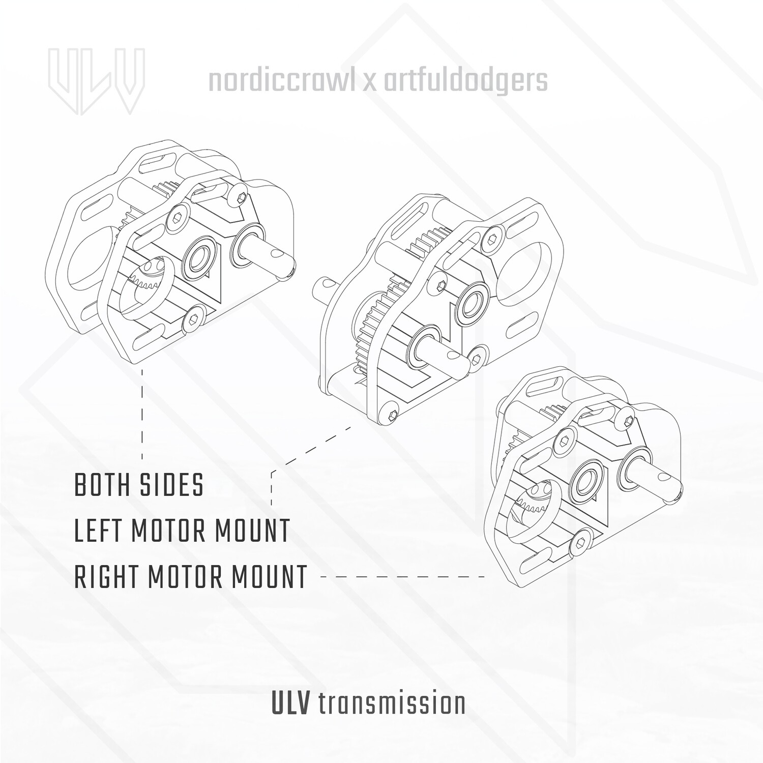 ULV transmission  Artful Dodgers x Nordiccrawl (right and left motor mount) LCG Competition