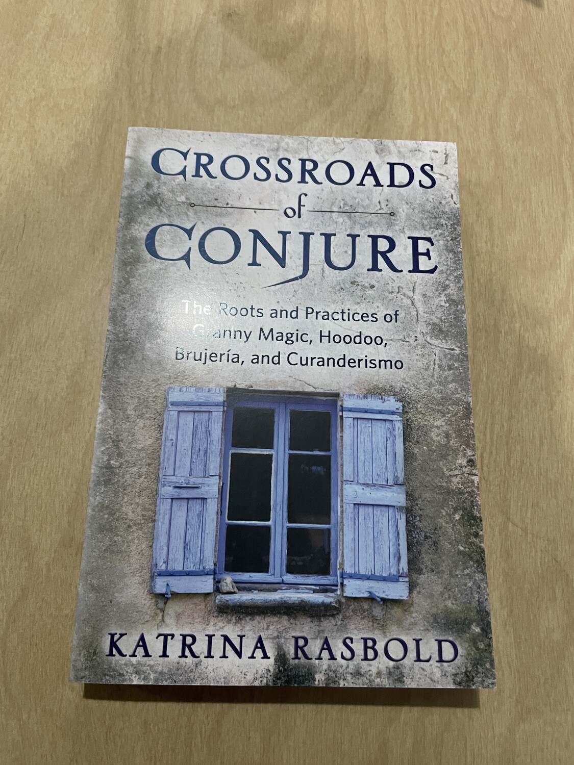 Crossroads of Conjure Crossroads of Conjure