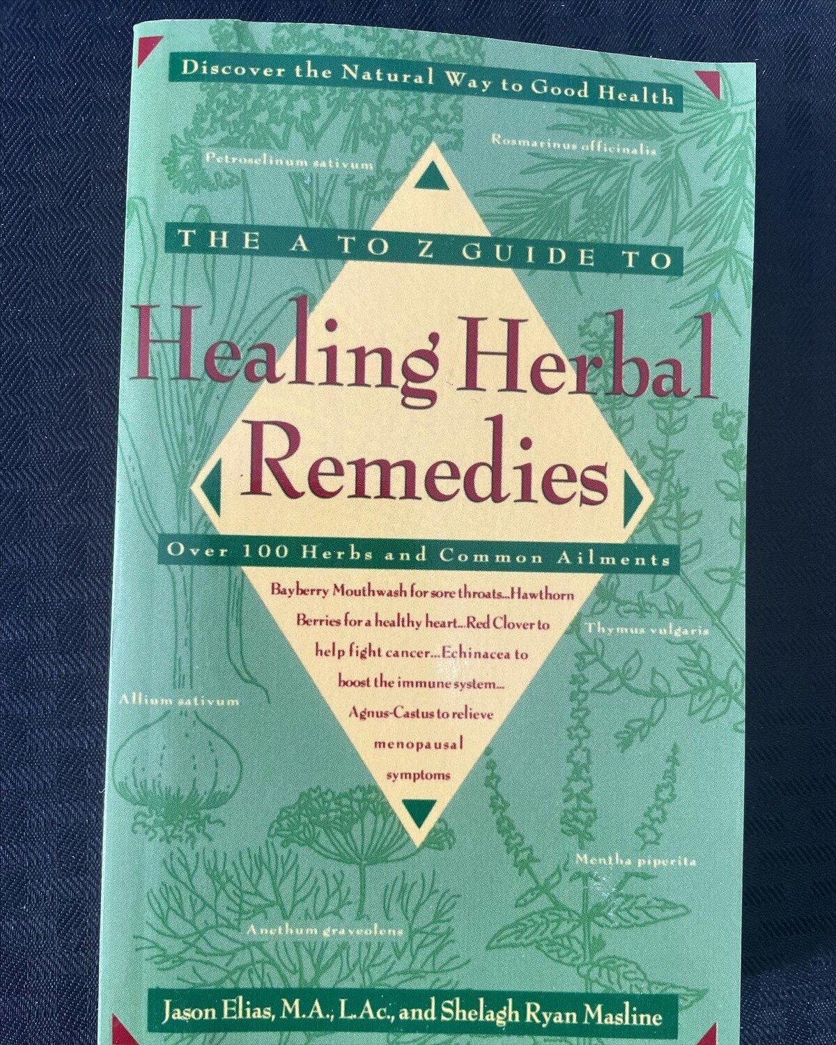 A To Z Healing Herbal Remedies A To Z Healing Herbal Remedies