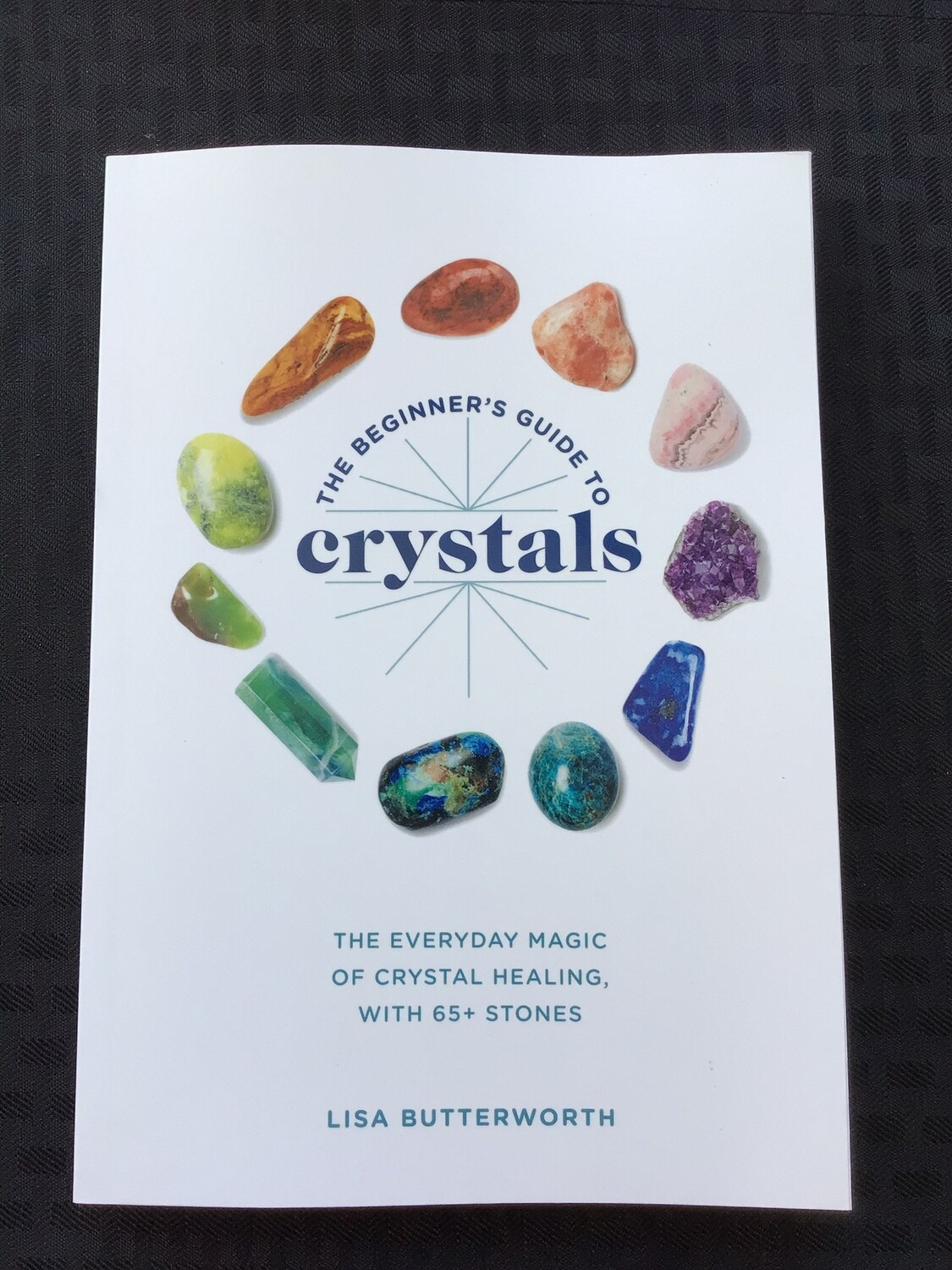 Beginner's Guide To Crystals 