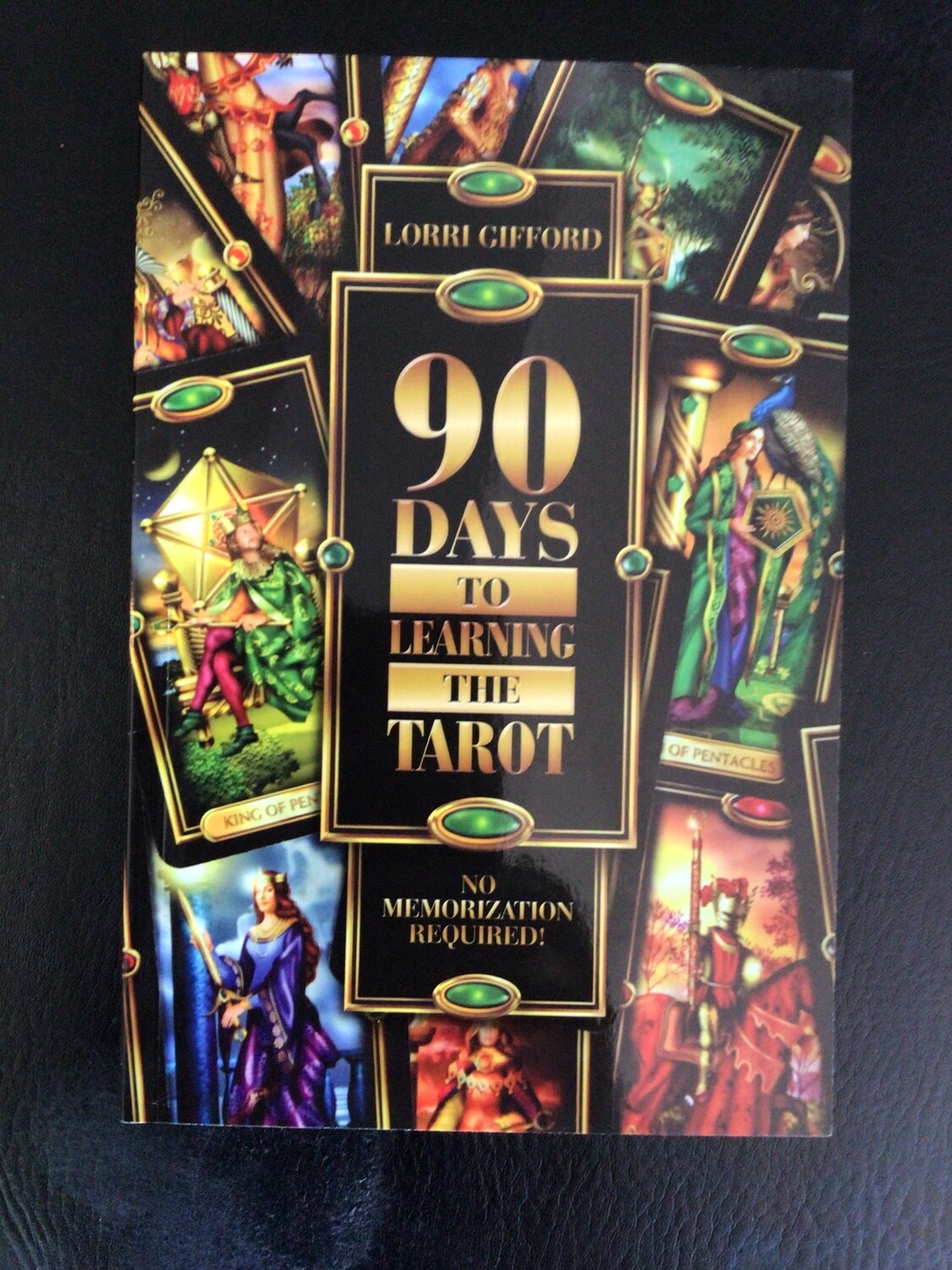 90 Days To Learning The Tarot