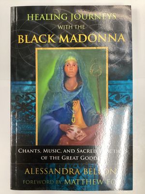 Healing Journeys with the Black Madonna