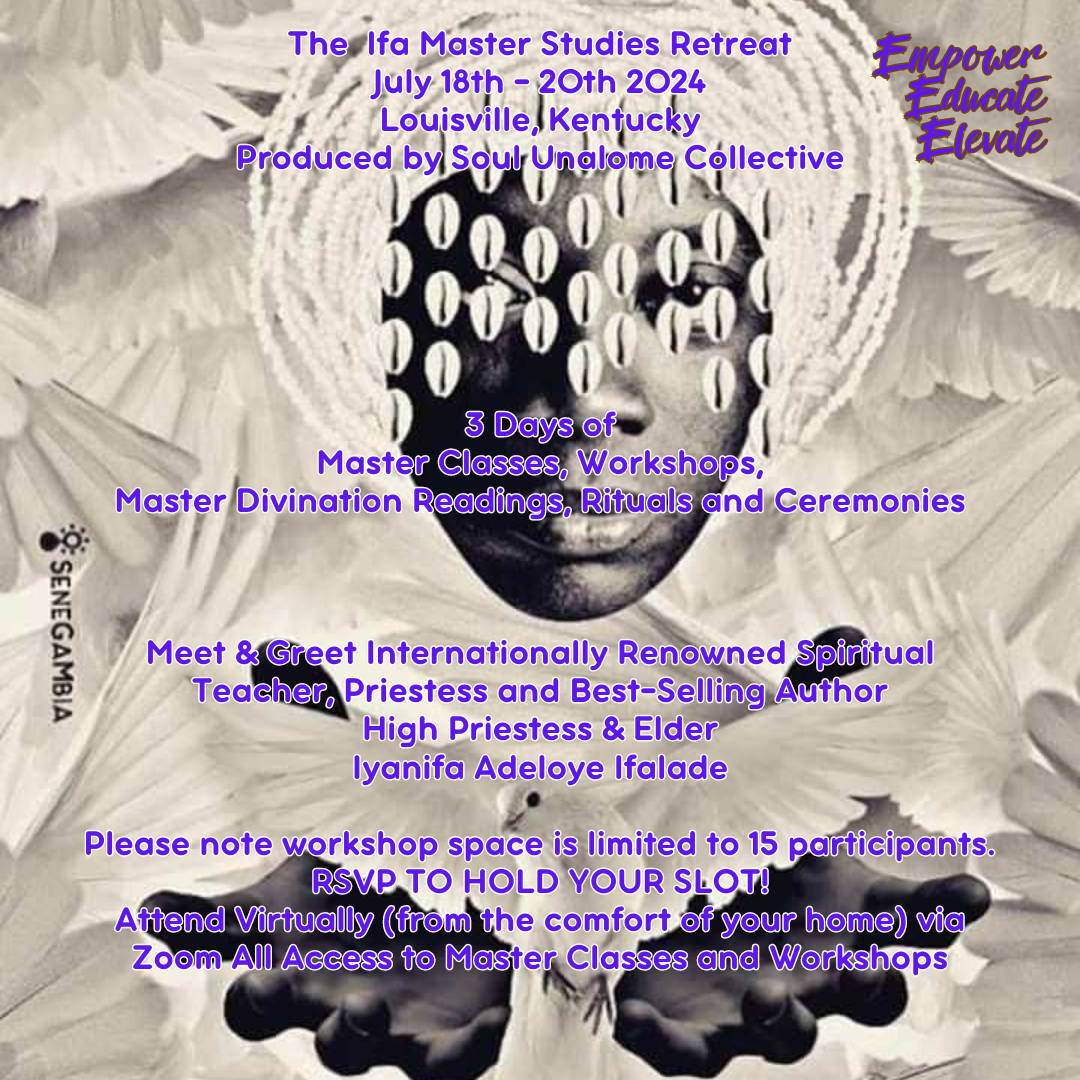 Ifa Master Studies Retreat-When God Was a Woman Ifa Master Studies Retreat-When God Was a Woman