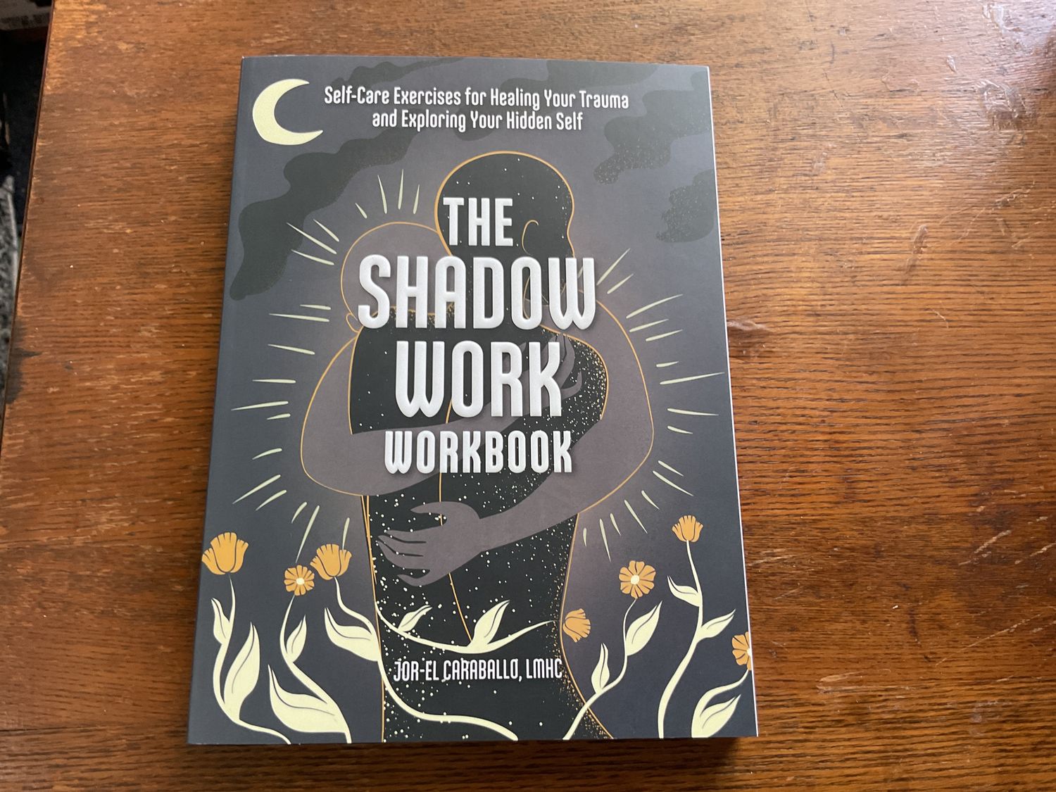 The Shadow Work Workbook