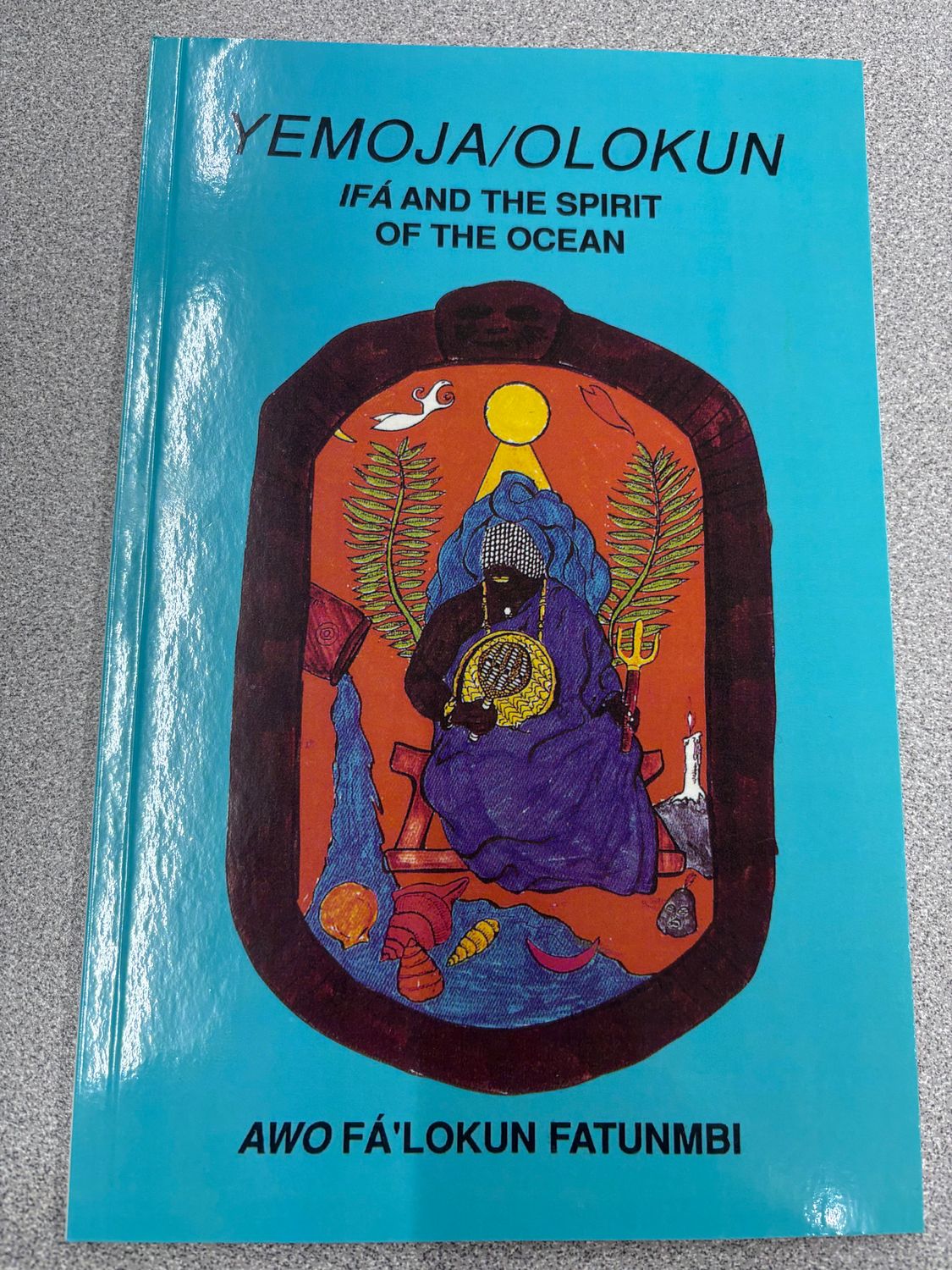 Yemoja: Ifa &amp; the Spirit of the Ocean