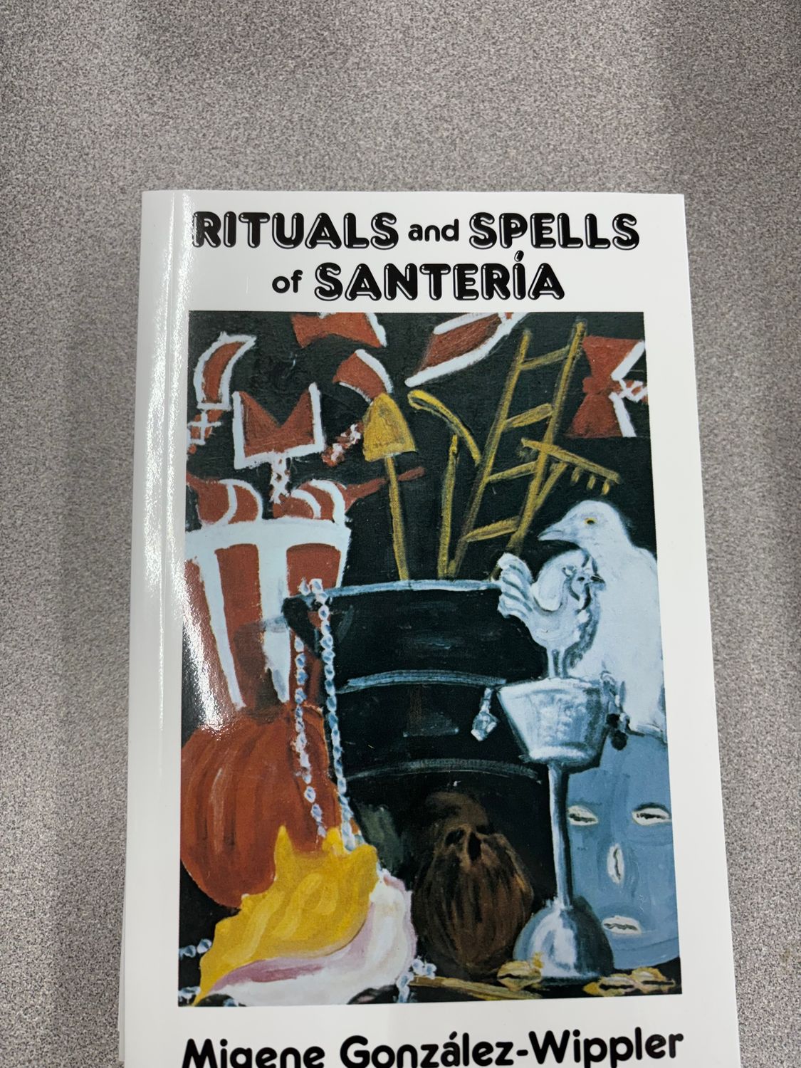 Rituals &amp; Spells of Santeria