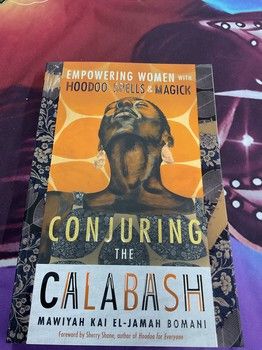 Conjuring the Calabash Conjuring the Calabash