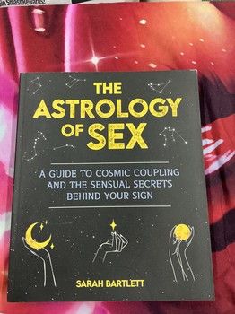 The Astrology of Sex The Astrology of Sex