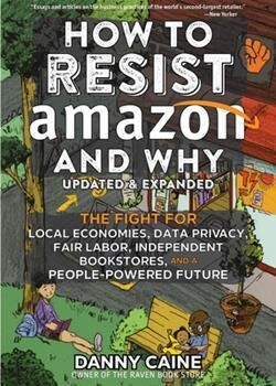 Book - How to Resist Amazon & Why