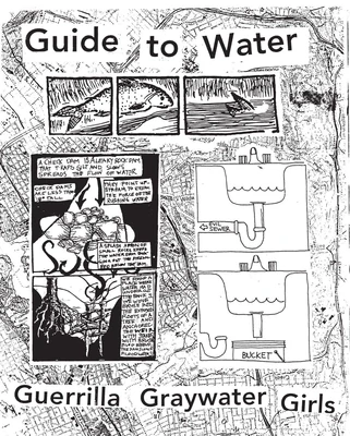 Zine - Guerrilla Graywater Girls Guide to Water
