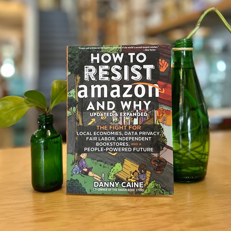 Book: How to Resist Amazon & Why