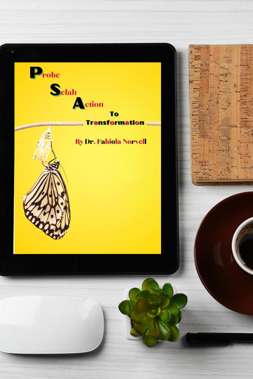 Ponder, Selah, &amp; Action (PSA): To Transformation