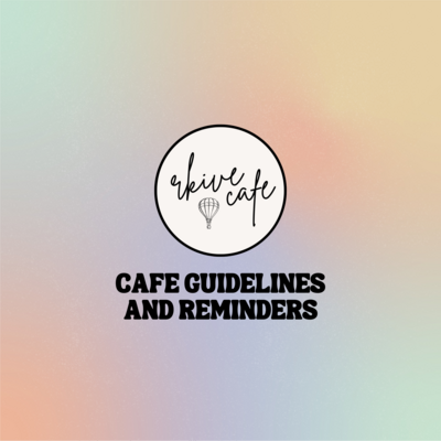 Cafe Guidelines