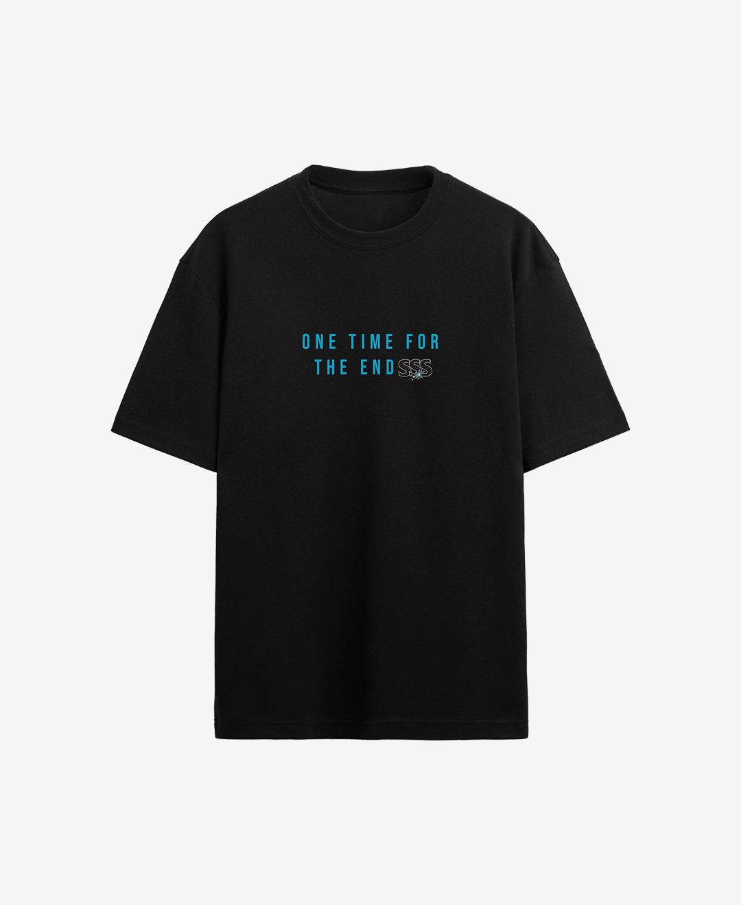 One Time For The Endsss (Black)