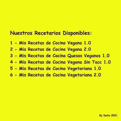 Mis Recetas de Cocina Veganas y Vegetarianas