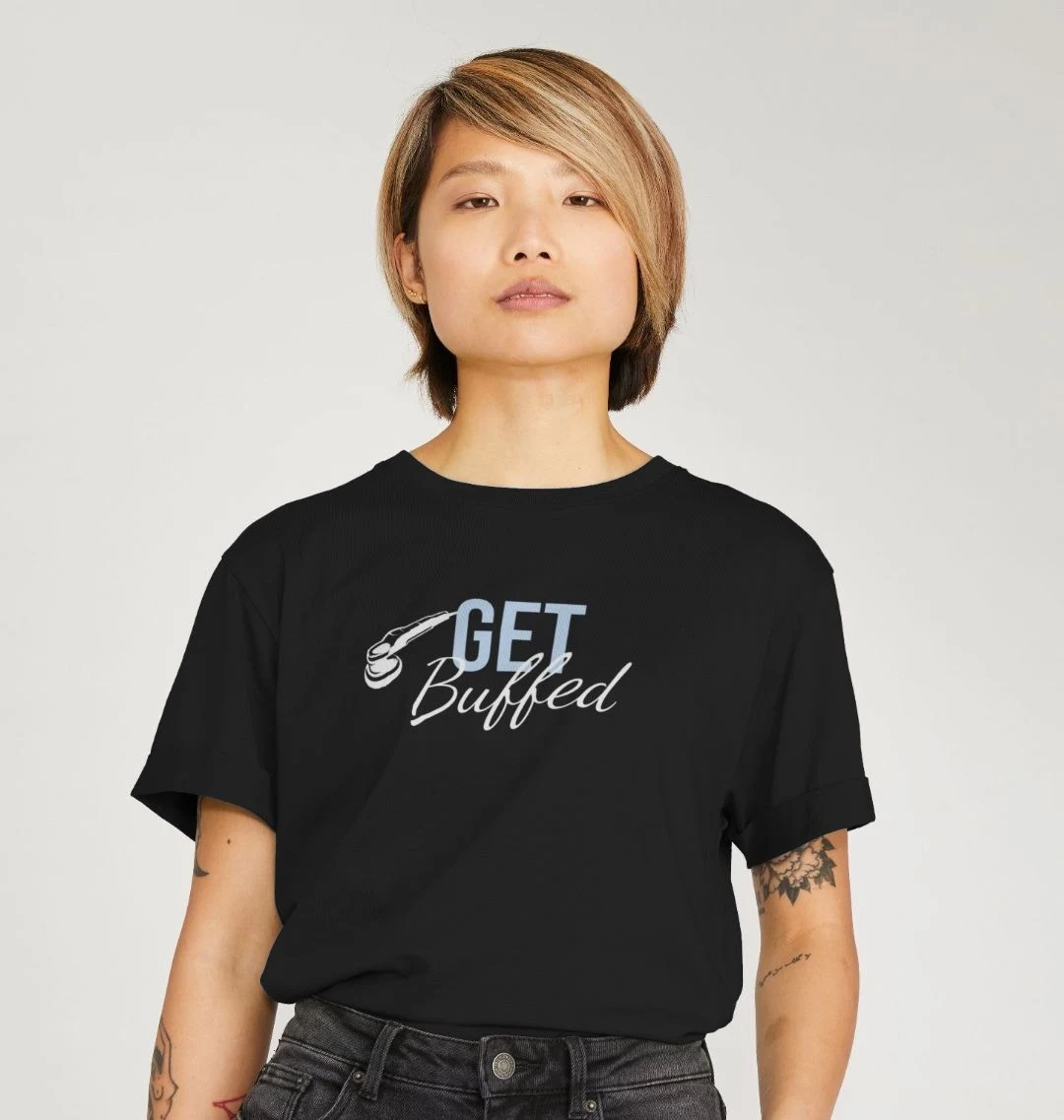 Get Buffed Ladies T Shirt