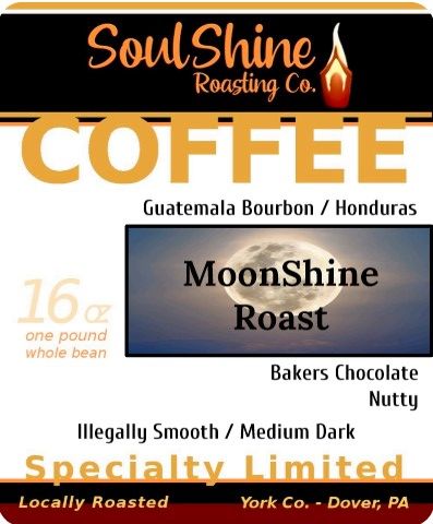 MoonShine Roast