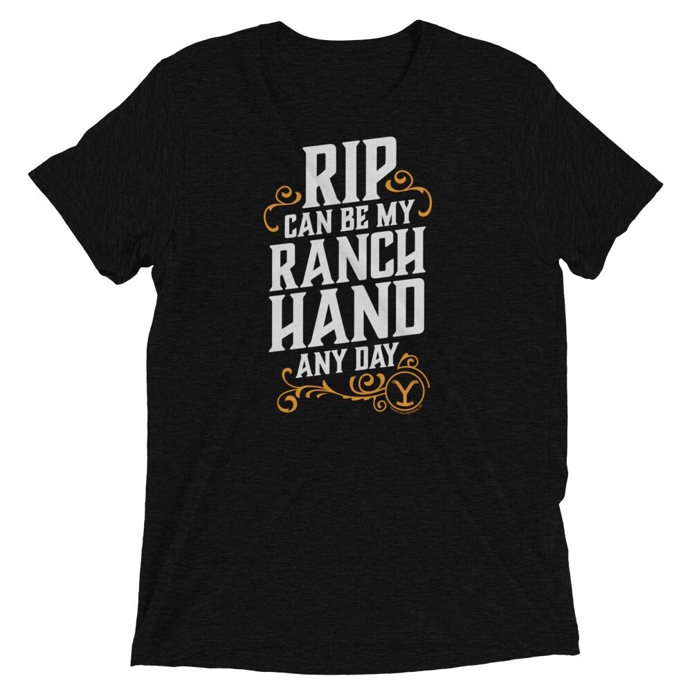 Yellowstone Rip Can Be My Ranch Hand Tee