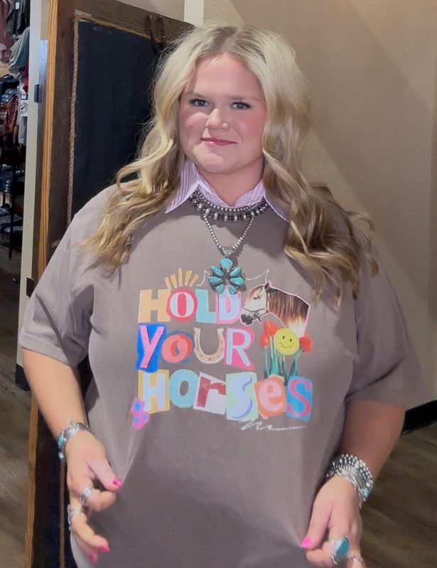 Hold Your Horses T-Shirt