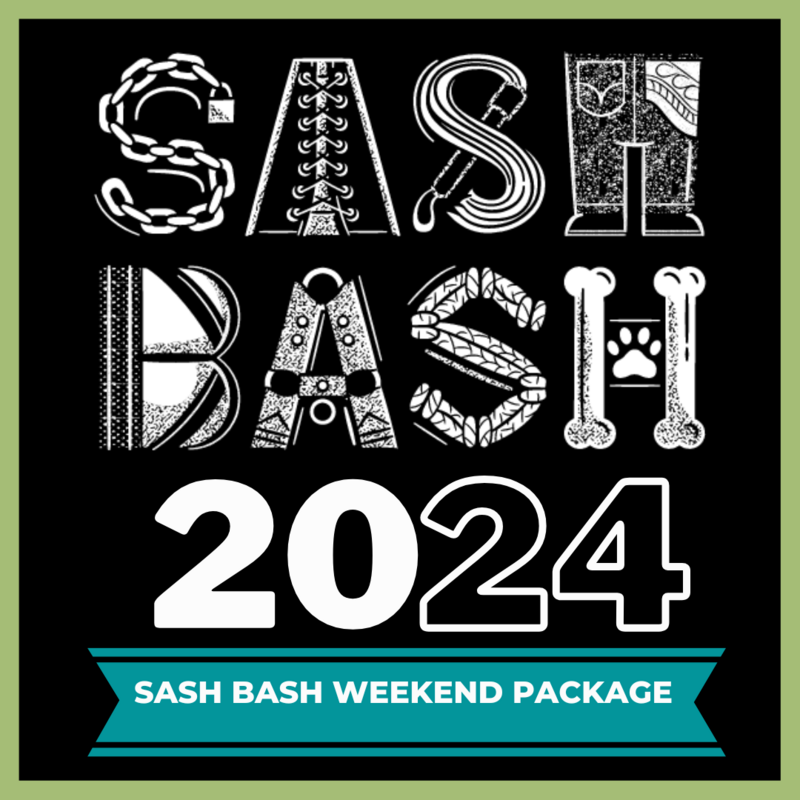 2025 SASH BASH WEEKEND PACKAGE