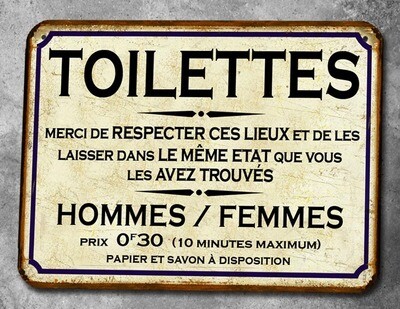 Plaque métal vintage Toilettes respect