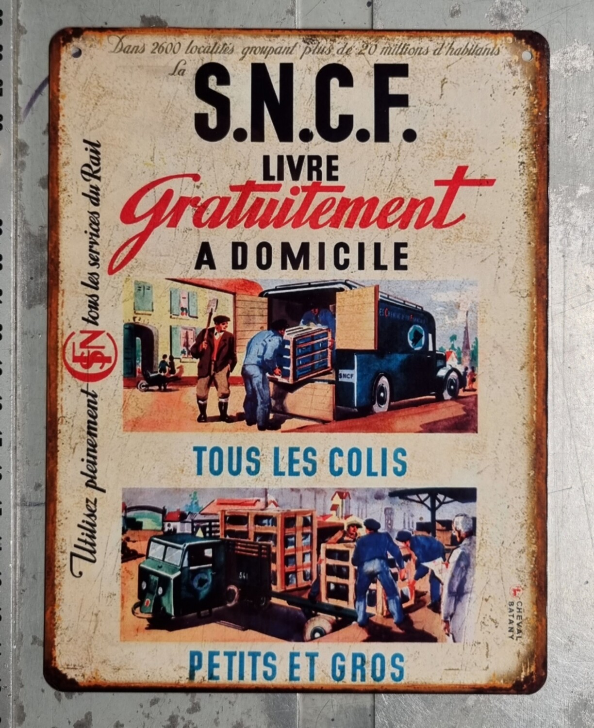 Plaque métal vintage SNCF livraisons