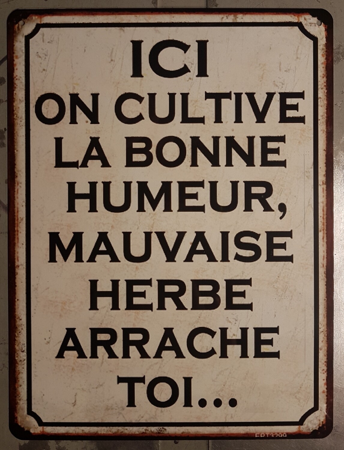 Plaque métal vintage Mauvaise herbe