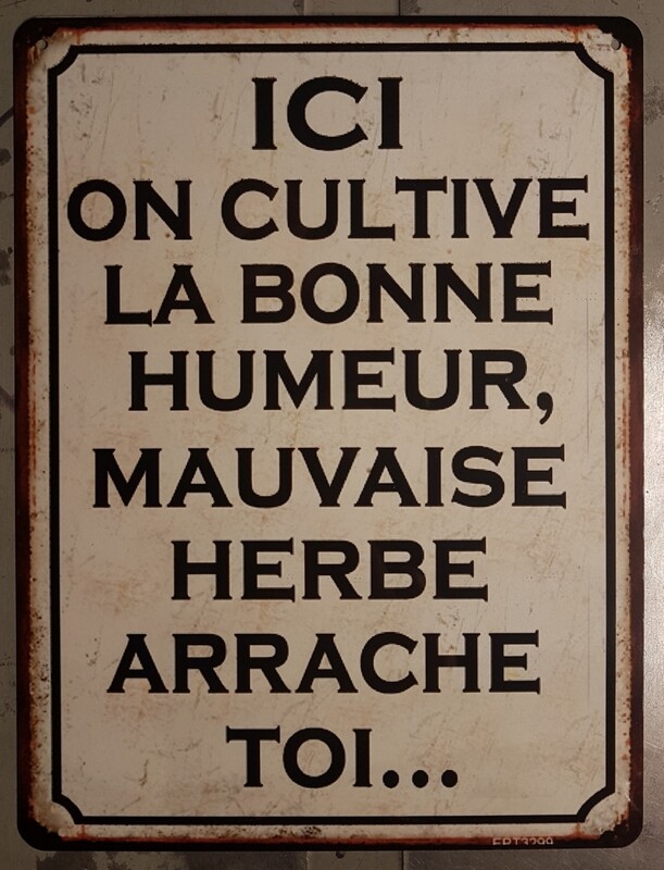 Plaque métal vintage Mauvaise herbe
